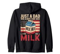 Just A Dad Who Always Came Back with The Milk Humor Paterno Sudadera con Capucha