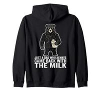 Just A Dad Who Always Came Back with The Milk Sudadera con Capucha