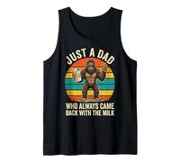 Just A Dad Who Came Back with The Milk Funny Bigfoot Camiseta sin Mangas