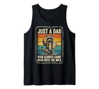 Just A Dad Who Came Back with The Milk Funny Raccoon Camiseta sin Mangas