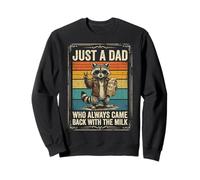 Just A Dad Who Came Back with The Milk Funny Raccoon Sudadera