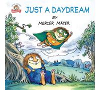 Just a Daydream (Little Critter) (Pictureback)