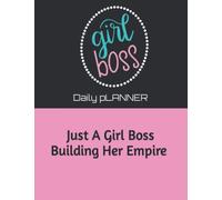 Just a girl boss building her empire | You go girl | Planificador diario de 80 páginas