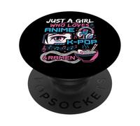 Just A Girl Who Loves Anime K-Pop y Ramen Design PopSockets PopGrip Adhesivo