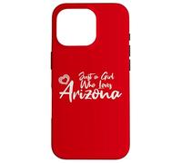 Just a Girl Who Loves Arizona. Cute Women's Teen Girls Tween Carcasa para iPhone 16 Pro