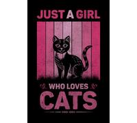 Just A Girl Who Loves Cats Vintage Notebook For Women And Kids: Cats Composition Notebook Journal With Matte Effect Cover .... Wide Ruled Lined Paper 6x9 inches, 120 Pages.