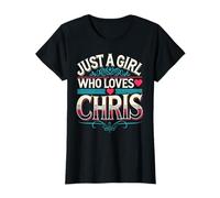 Just A Girl Who Loves Chris T-Shirt Cute Chris Camiseta