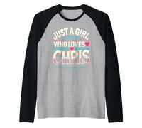 Just A Girl Who Loves Chris T-Shirt Cute Chris Camiseta Manga Raglan