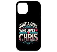 Just A Girl Who Loves Chris T-Shirt Cute Chris Carcasa para iPhone 12/12 Pro