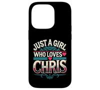 Just A Girl Who Loves Chris T-Shirt Cute Chris Carcasa para iPhone 14 Pro