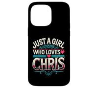 Just A Girl Who Loves Chris T-Shirt Cute Chris Carcasa para iPhone 14 Pro MAX