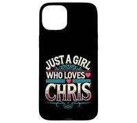 Just A Girl Who Loves Chris T-Shirt Cute Chris Carcasa para iPhone 15 Plus