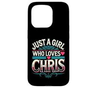 Just A Girl Who Loves Chris T-Shirt Cute Chris Carcasa para iPhone 15 Pro
