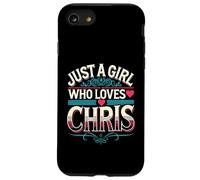 Just A Girl Who Loves Chris T-Shirt Cute Chris Carcasa para iPhone SE (2020) / 7/8