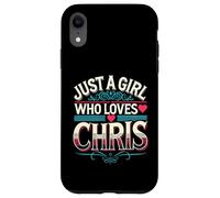 Just A Girl Who Loves Chris T-Shirt Cute Chris Carcasa para iPhone XR