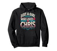 Just A Girl Who Loves Chris T-Shirt Cute Chris Sudadera con Capucha