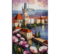 Just a Girl Who Loves Czech Republic Travel Journal - Purple Trip Notebook to Record Adventures in Europe | Souvenir Gift for Girls, Teens & Women | 120 Wide-Ruled Pages