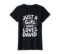 Just A Girl Who Loves David T-Shirt Cute David Camiseta