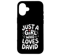 Just A Girl Who Loves David T-Shirt Cute David Carcasa para iPhone 16