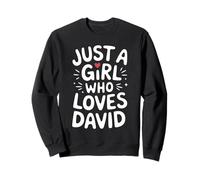 Just A Girl Who Loves David T-Shirt Cute David Sudadera