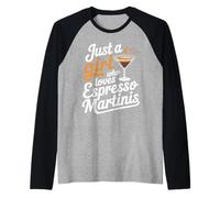 Just A Girl Who Loves Espresso Martinis Camiseta Manga Raglan