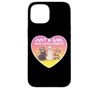 Just A Girl Who Loves Ferrets Cute Owner Pet Lover Womens Carcasa para iPhone 15