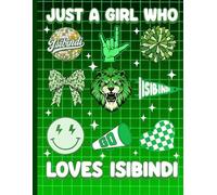 Just a Girl Who Loves Isibindi College Ruled Composition Notebook: Green Spirit Journal For School Events, Teen Girls and Cheer Squad Supporters