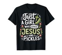 Just A Girl Who Loves Jesus And Pickles Camiseta