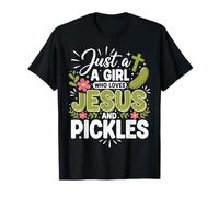 Just A Girl Who Loves Jesus and Pickles Camiseta