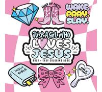 Just A Girl Who Loves Jesus Bold and Easy Coloring Book