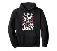 Just A Girl Who Loves Joey T-Shirt Cute Joey Sudadera con Capucha