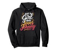 Just A Girl Who Loves Johnny T-Shirt Cute John Johnny Sudadera con Capucha