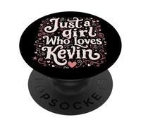 Just A Girl Who Loves Kevin T-Shirt Cute Kevin PopSockets PopGrip Adhesivo