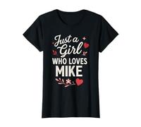 Just A Girl Who Loves Mike T-Shirt Cute Mike Camiseta