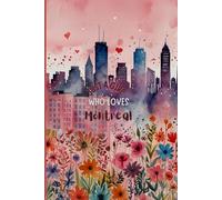 Just a Girl Who Loves Montreal Notebook | Pink Edition - A Perfect Montreal Travel Gift for Girls, Teens, Women & Canadian Lovers | Lined Journal with 120 Wide-Ruled Pages