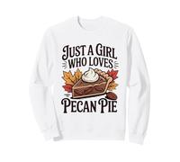 Just A Girl Who Loves Pecan Pie Otoño Acción de Gracias Sudadera