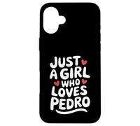Just A Girl Who Loves Pedro T-Shirt Cute Pedro Carcasa para iPhone 16 Plus