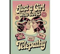 Just a Girl Who Loves Telepathy: 1950's Retro Vintage Notebook Sci Fi Themed Remote Viewing