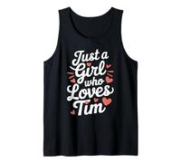 Just A Girl who loves TIM T-Shirt Cute TIM Camiseta sin Mangas