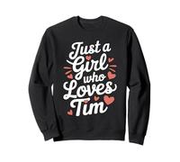 Just A Girl who loves TIM T-Shirt Cute TIM Sudadera