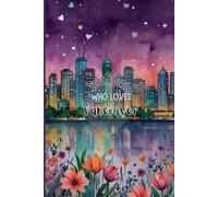Just a Girl Who Loves Vancouver City Notebook | Purple Edition - A Perfect Travel Gift for Girls, Teens, Women & Canada Lovers | Lined Journal with 120 Wide-Ruled Pages
