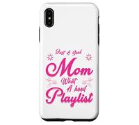 Just A Good Mom What A Hood Lista de reproducción Día de la Madre D Carcasa para iPhone XS MAX