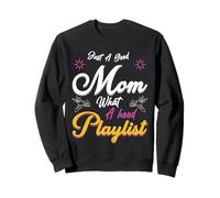 Just A Good Mom What A Hood Lista de reproducción Día de la Madre D Sudadera