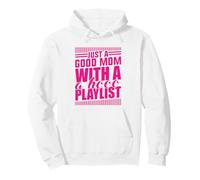 Just A Good Mom What A Hood Lista de reproducción Día de la Madre D Sudadera con Capucha