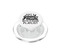 Just A Good Mom with A Hood Lista de reproducción Dicho Divertido PopSockets PopGrip para MagSafe