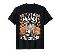 Just a Mama Who Loves Fall and Her Chickens Fall Season Camiseta