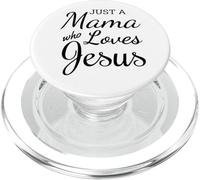 Just a Mama Who Loves Jesus Christian based Faith Apparel PopSockets PopGrip para MagSafe