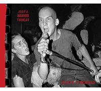 Just A Minor Threat: The Minor Threat Photographs of Glen E. Friedman, Inglés