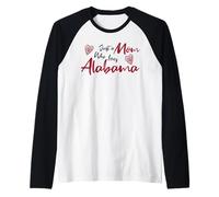 Just a Mom Who Loves Alabama Cute Alabama Mom Camiseta Manga Raglan