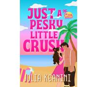 Just a Pesky Little Crush: 1 (Maui Firefighters)
